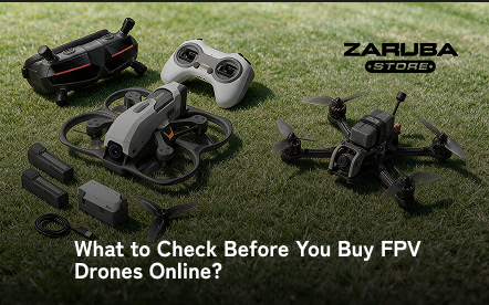 FPV Drone Buying Guide: What to Check Before You Order